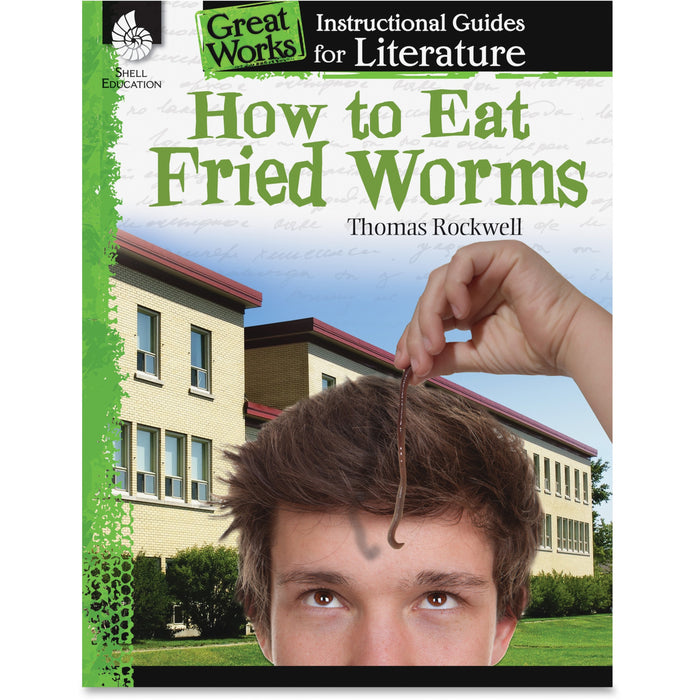 Shell Education How To Eat Fried Worms Instructional Guide Printed Book by Thomas Rockwell - 72 Pages - Shell Educational Publishing Publication - Book - Grade 3-5 - 1 Each