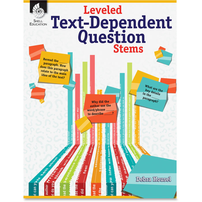 Shell Education K-12 Text-dependent Question Guide Printed Book by Debra Housel - 160 Pages - Shell Educational Publishing Publication - Book - Grade K-12 - 1 Each