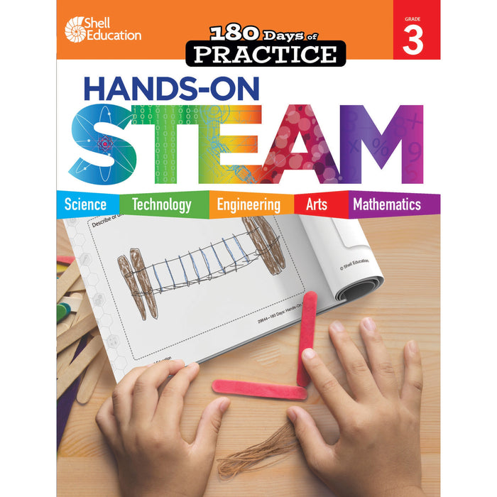 Shell Education 180 Days: Hands-On STEAM: Grade 3 Printed Book - Book - Grade 3 - English - 1 Each