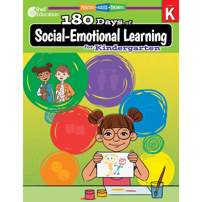 Shell Education 180 Days of Social-Emotional Learning for Kindergarten Printed Book by Jodene Lynn Smith, Brenda Van Dixhorn - 208 Pages - Book - Grade K - English - 1 Each
