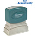 Xstamper "for deposit only" Title Stamp - Message Stamp - FOR DEPOSIT ONLY - 0.50" Impression Width x 1.62" Impression Length - 100000 Impression(s) - Blue - Recycled - 1 Each