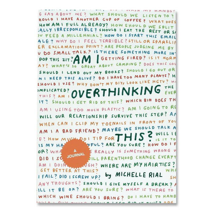 Guided Journal: Am I Overthinking This? by Michelle Rial, Multicolor Cover, (64) 7 x 5 Sheets