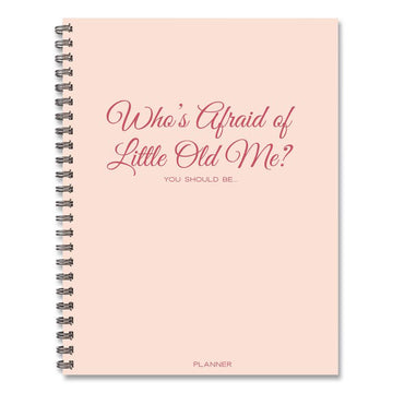 Who's Afraid of Little Old Me? Weekly/Monthly Planner, 11 x 8.5, Pink Cover, 12-Month (Jan to Dec): 2026